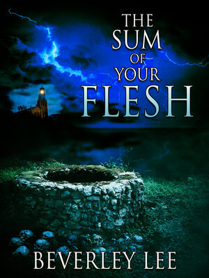 cover image of The Sum of Your Flesh